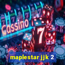 maplestar jjk 2